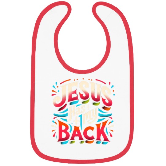 Jesus Has My Back 22 Bibs