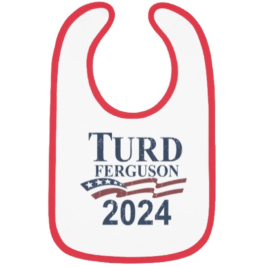 TURD FERGUSON for President 2024 RETRO Bibs