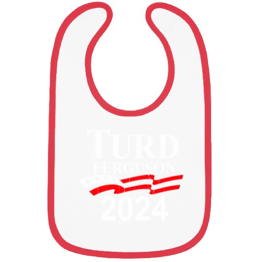 TURD FERGUSON for President 2024 retro Bibs