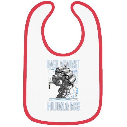 Rage Against Humans Robotics Engineer Programmer Bibs