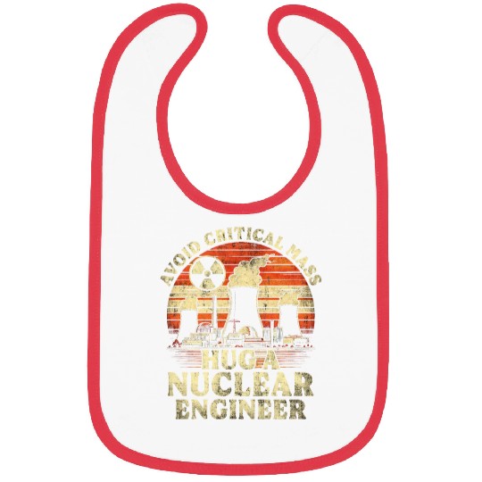 Avoid Critical Mass Hug A Nuclear Engineer Bibs