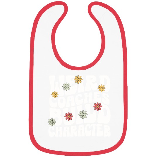 Weird Coaches Build Character Coach Bibs