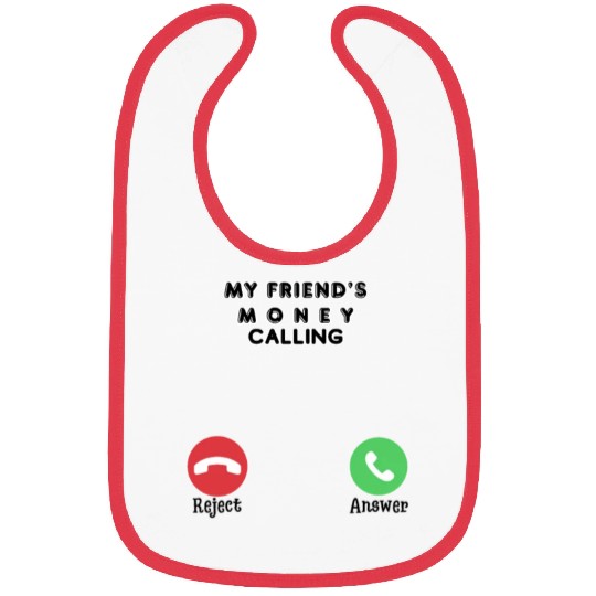 My friends money Bibs