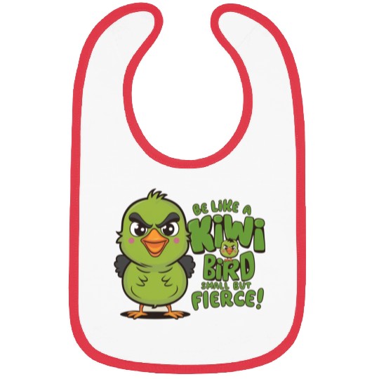 Be Like a kiwi BIrd Small But Fierce1 Bibs