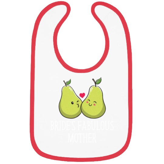 Brides Fabulous Mother Mother of the Bride Wedding Bibs
