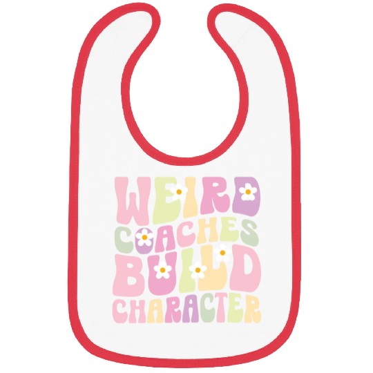 Weird Coaches Build Character Coach Bibs