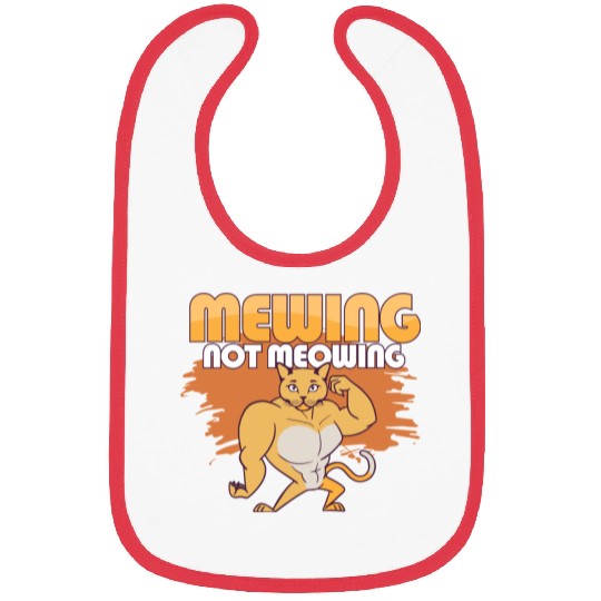 Mewing Not Meowing Funny Cat Meme Jawline Bibs