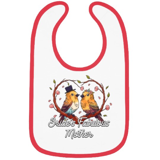 Brides Fabulous Mother Mother of the Bride Wedding Bibs
