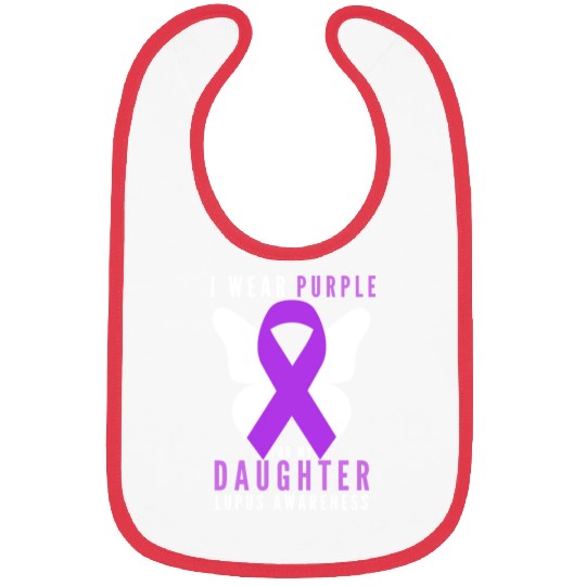 I wear purple for my daughter lupus awareness Bibs