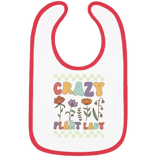 Crazy Plant Lady Groovy Gardening Gardener Woman P Bibs