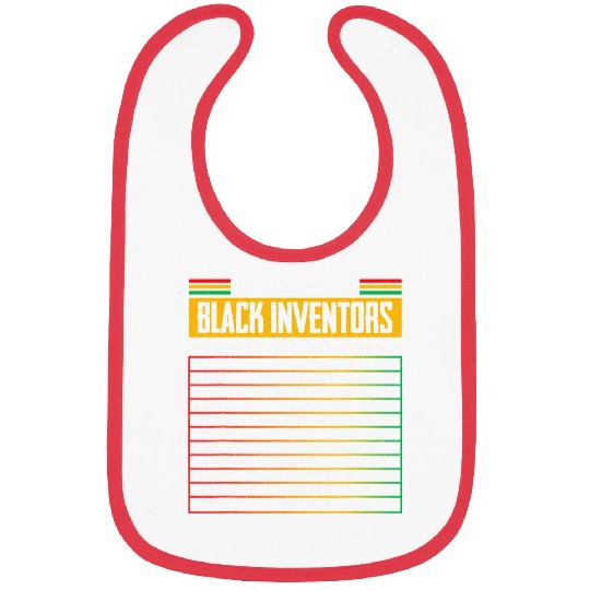 History Of Forgotten Black Inventors Black History Bibs