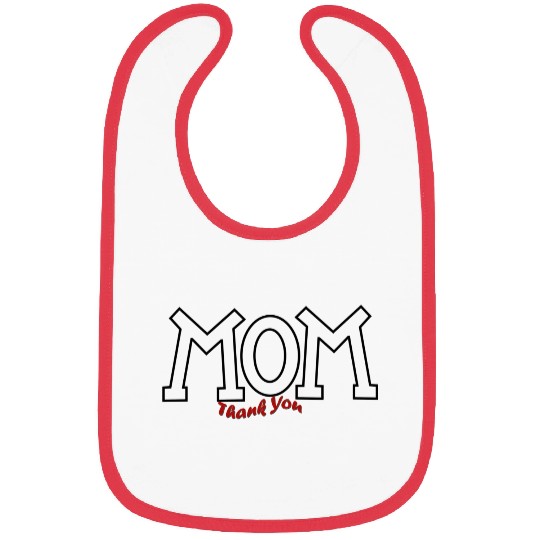 Mom Thank you artwork Bibs