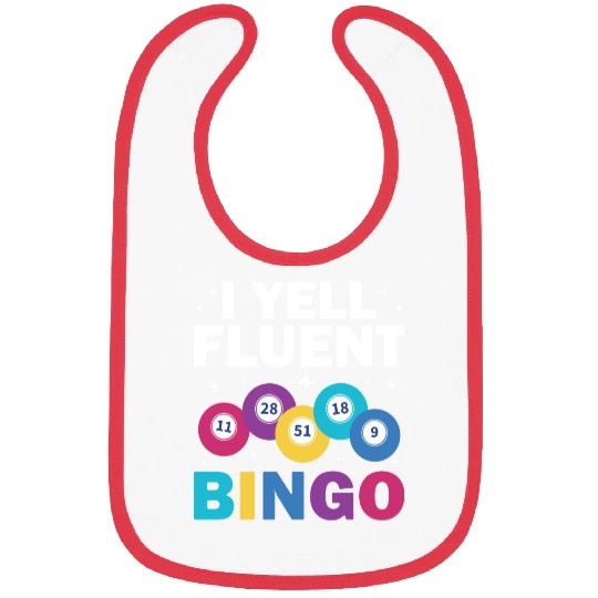 I yell fluent Bingo Player Bibs