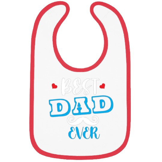 BEST DAD EVER Bibs