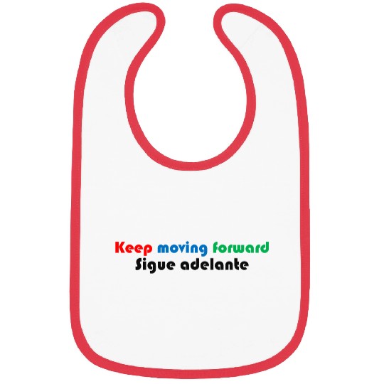 Keep moving forward Bibs