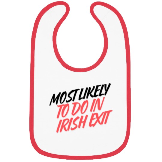 most likely,Irish exit Bibs