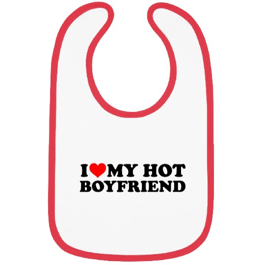 I Love My Hot Boyfriend BF I Heart Boyfriend Bibs