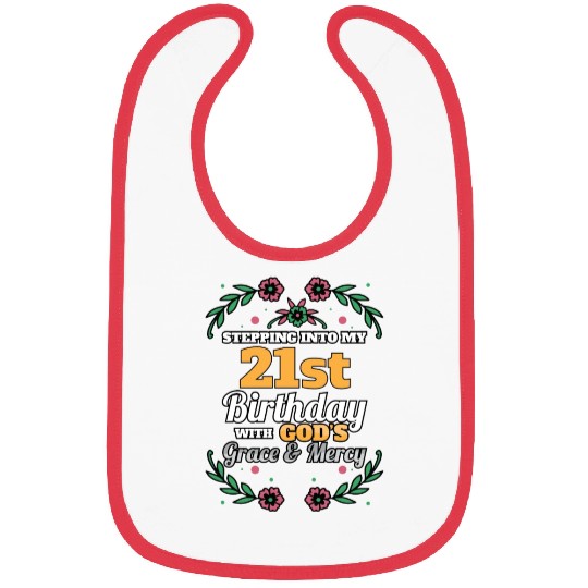 Stepping into my 21st Birthday Religious Bday Bibs