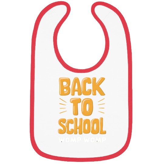 Back to School Womp Womp Teacher Bibs