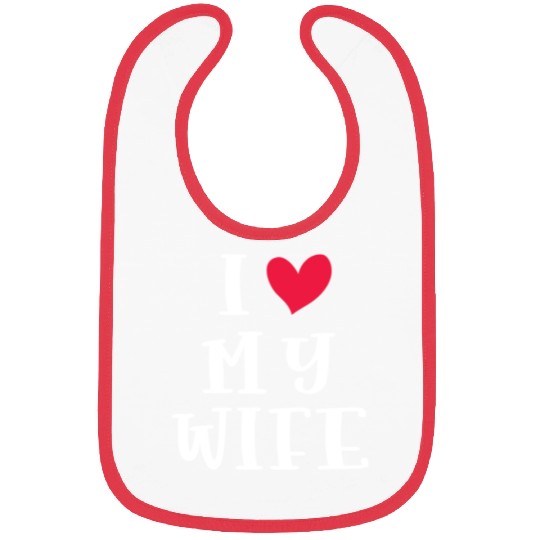 love wife Bibs husband gift