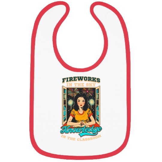 Patriotic Teacher Fireworks Sky Knowledge Classroo Bibs