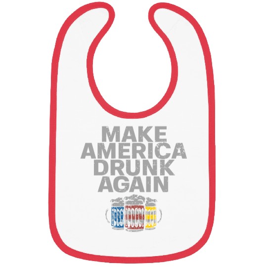 Make America Drunk Again Funny Drinking US Flag Bibs