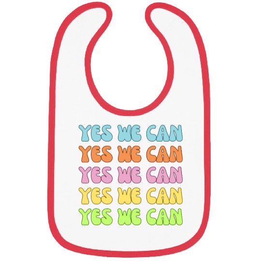 Retro YES WE Can Obama Protest Affirmation Bibs