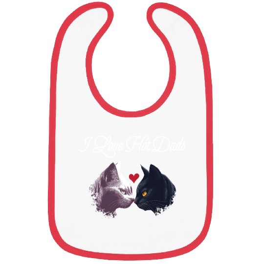 I Love Hot Dads Funny Valentines Day Humor Matchin Bibs