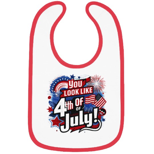 You Look Like The 4th Of July I want A Hotdog Bibs