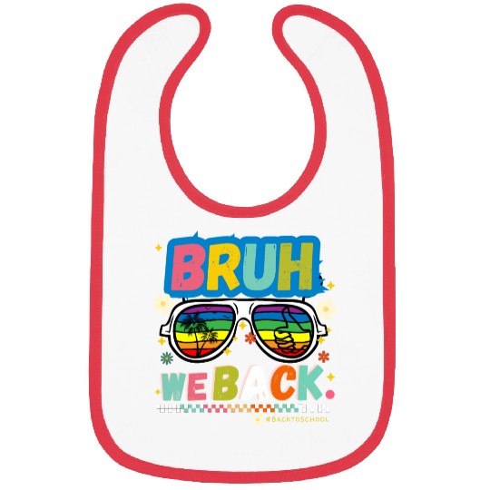 Bruh We Back Teachers Retro Back To School BoyS Bibs