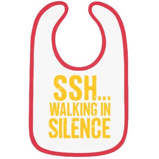 SSH Walking In Silence Silent Walking Motivation Bibs