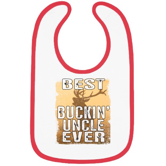 Funny Best Buckin' Uncle Ever Best Uncles deer Bibs