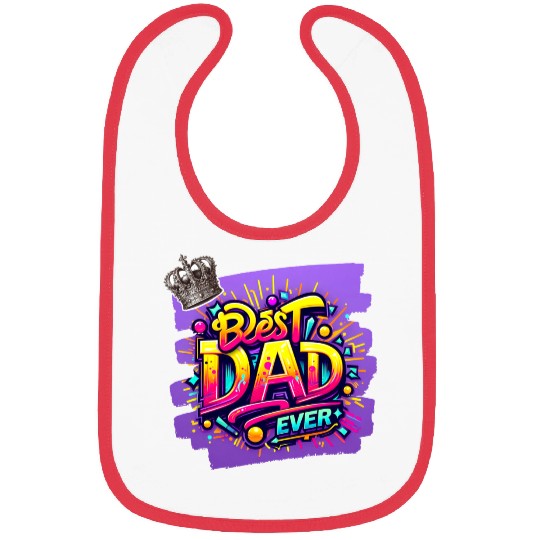 BEST DAD EVER Bibs