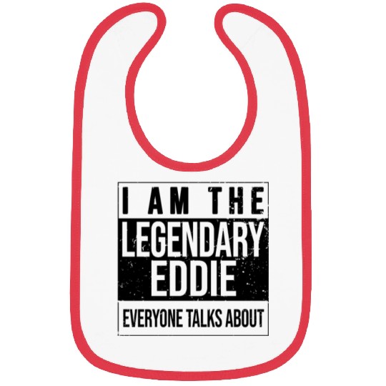 I am the legendary Bibs, gift idea for Eddie
