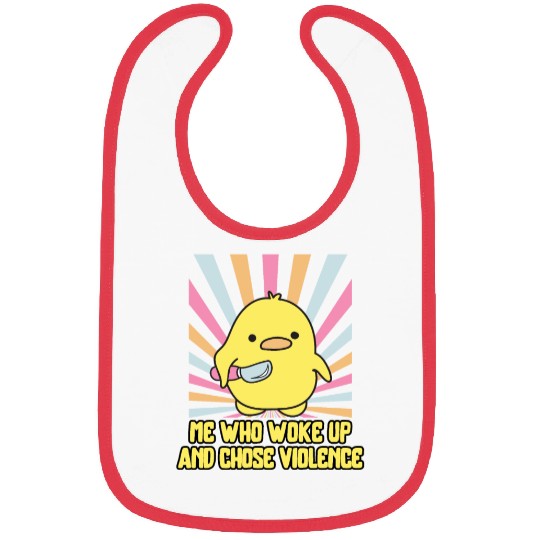 Cute Angry Duck Chick – Chose Violence Meme Bibs