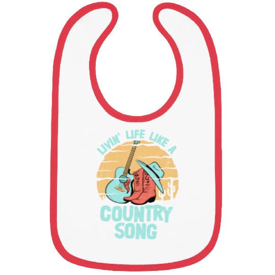 Livin' Life Like A Country Song Country Music West Bibs