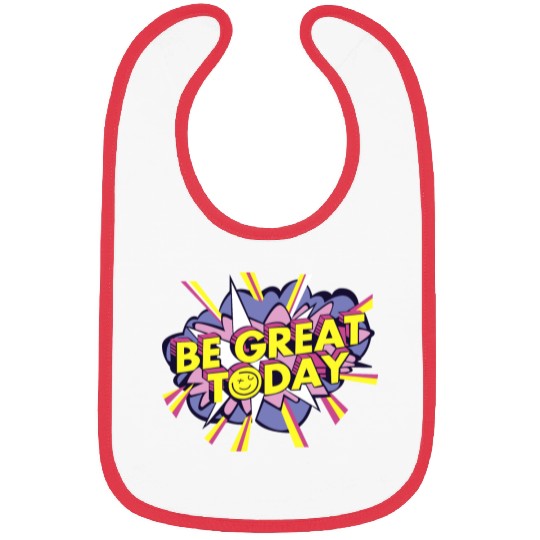 Be Great Today Bibs