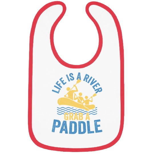 Life Is A River Grab A Paddle Rafting White Water Bibs