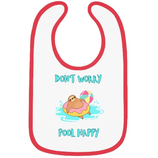 Sloth DON'T WORRY POOL HAPPY Bibs