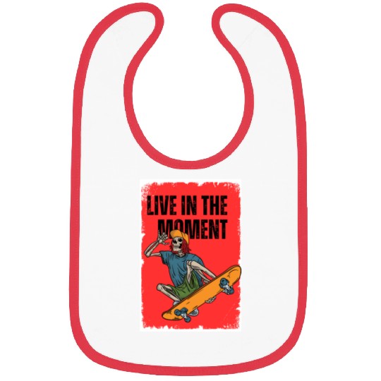 Funny playful Skateboarder: Live in the Moment Bibs
