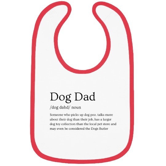 Definition of a Dog Dad, Dog Dad Definition Bibs