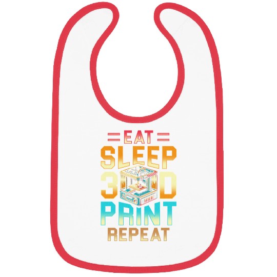3D Engineer Eat Sleep 3D Print Repeat Bibs