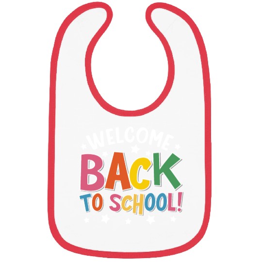 Welcome Back To School, Funny Teacher Bibs