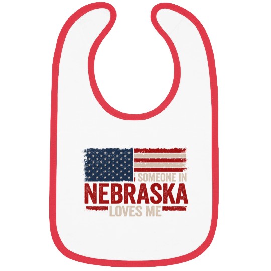 Someone In Nebraska Loves Me Bibs