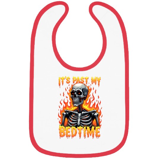 It's Past My Bedtime Funny Skeleton Meme sarcastic Bibs