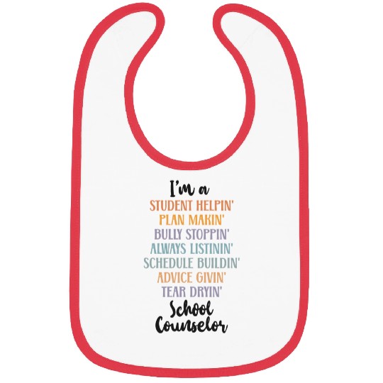 School Counselor I'm A Student Bibs