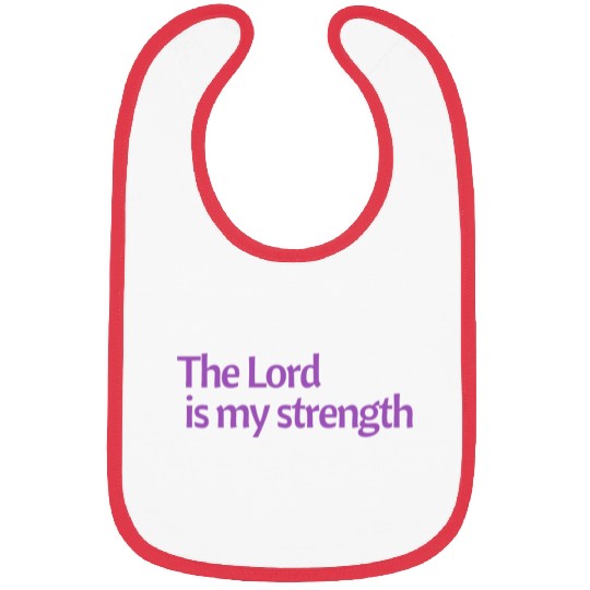 The Lord is my strength purple affirmation Bibs