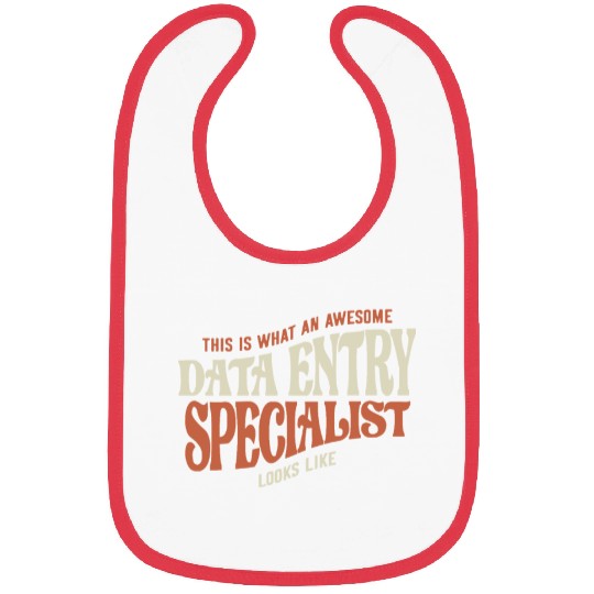 Proud Data Entry Specialist Bibs