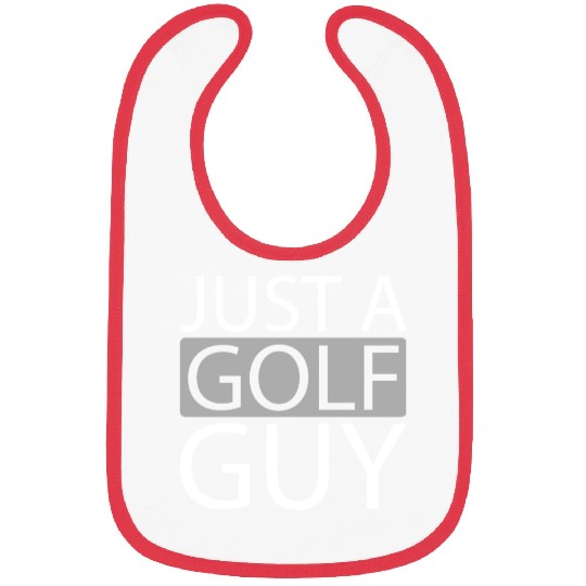 Golf Just A Golf Guy Bibs