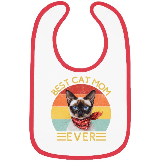 Best Cat Mom Ever Siamese Cat Lover Owner Cat Mama Bibs